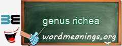 WordMeaning blackboard for genus richea